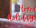 Home for the Holidays